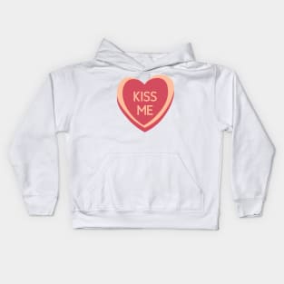 Kiss Me. Candy Hearts Valentine's Day Quote. Kids Hoodie